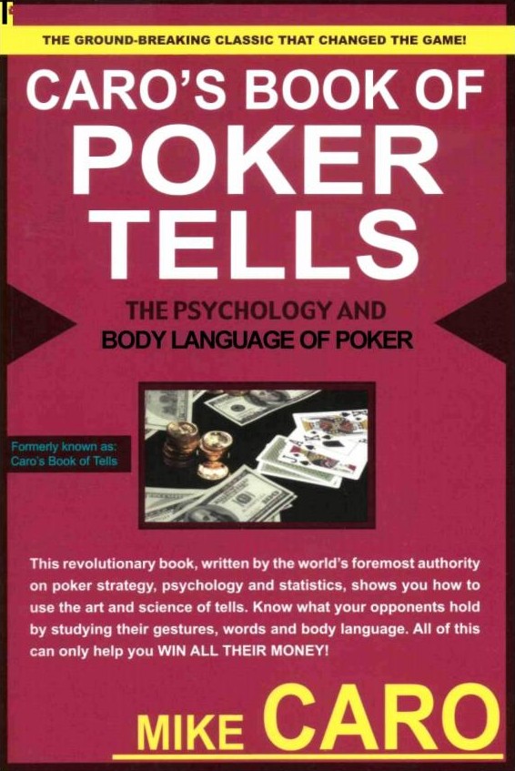Mike Caro’s Poker Book of Tells